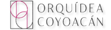 PROJECT ORQUÍDEA COYOACÁN